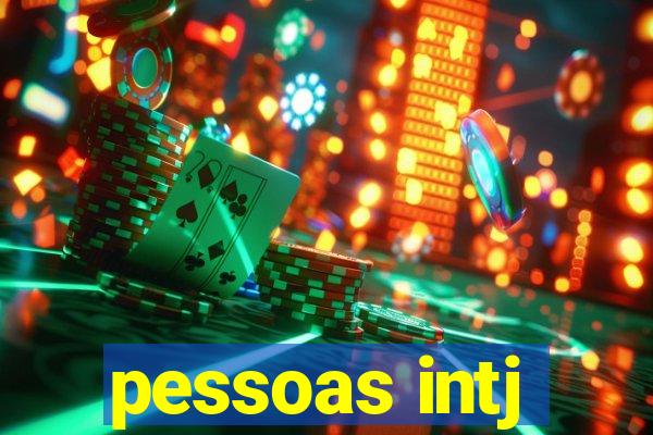 pessoas intj